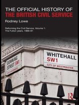 The Official History Of The British Civil Service