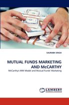 MUTUAL FUNDS MARKETING AND McCARTHY