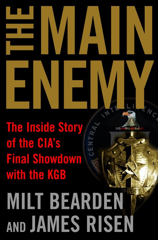 Boek 'The Main Enemy' met rode tekst 'The Inside Story of the CIA's Final Showdown with the KGB' en de gouden CIA-insigne.