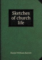 Sketches of church life