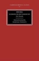 Cambridge Medieval ClassicsSeries Number 8- Dhuoda, Handbook for her Warrior Son