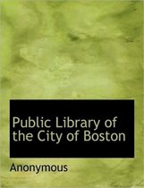 Public Library of the City of Boston