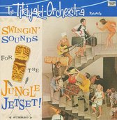 Tikiyaki Orchestra Presents Swingin' Sounds For The Jungle Jetset!