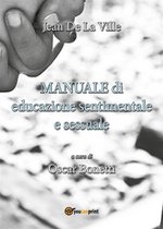 Manuale di educazione sentimentale e sessuale