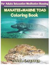 MANATEE+MARINE TOAD Coloring book for Adults Relaxation Meditation Blessing
