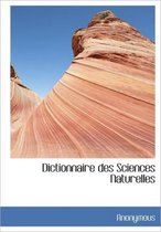 Dictionnaire Des Sciences Naturelles