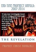 End Time Prophecy Unfold