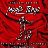 Bernardo & Aravena Machus - Best Of Magic Tango,The V