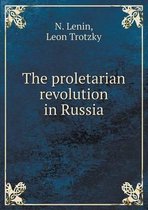 The proletarian revolution in Russia
