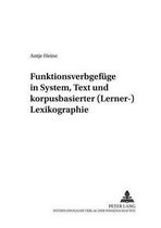 Funktionsverbgefüge in System, Text und korpusbasierter (Lerner-)Lexikographie