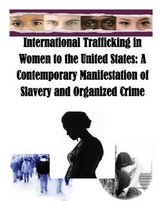 International Trafficking in Women to the United States