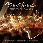 Otra Mirada - Tangos De Camara