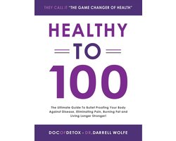 Healthy To 100