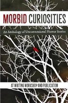 Morbid Curiosities