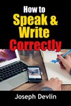 Writing & Publishing References 12 - How to Speak and Write Correctly