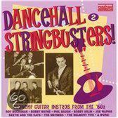 Dancehall Stringbusters Vol. 2: Crunchy Guitar Instros from the '60s