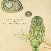 All Or Nothing/Chaos  Days Split Ep