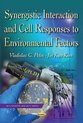 Synergistic Interaction & Cell Responses to Environmental Factors
