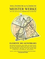 Holländische und flämische Meisterwerke mit der rituellen Verborgenen Geometrie - Band 6 - Elemente des Kunstbildes