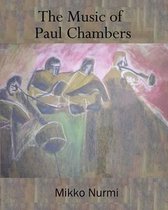 The Music of Paul Chambers