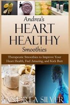 Andrea's Heart Healthy Smoothies