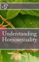 Understanding Homosexuality