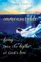 Immeasurable: Diving Into the Depths of God's Love