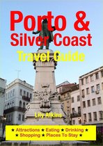 Porto & the Silver Coast Travel Guide