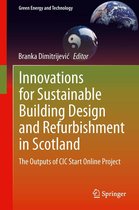 Green Energy and Technology - Innovations for Sustainable Building Design and Refurbishment in Scotland