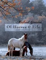 Of Horses & Life