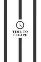 Time to Escape