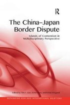 Rethinking Asia and International Relations-The China-Japan Border Dispute
