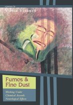 Fumes and Fine Dust