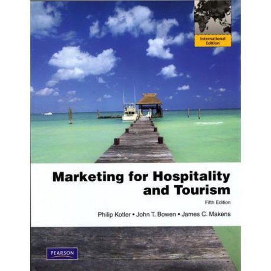 Marketing for Hospitality and Tourism, Philip t. Kotler 9780132453134 Boeken