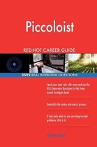 Piccoloist Red-Hot Career Guide; 2592 Real Interview Questions