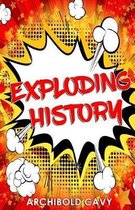 Exploding History