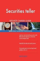 Securities Teller Red-Hot Career Guide; 2593 Real Interview Questions