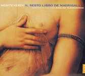 Il Sesto Libro De  Madrigali/Concerto Italiano/Alessandrini