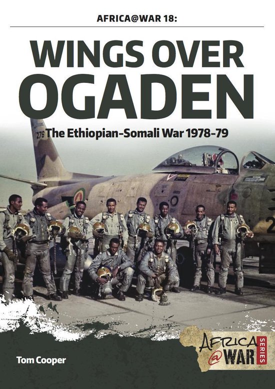 Africa@War 18 - Wings over Ogaden - cover