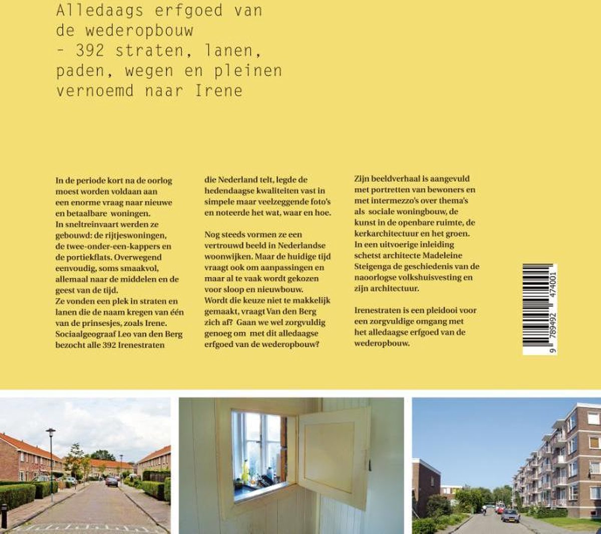 Boek 'Alleendaags erfgoed van de wederopbouw - 392 straten, lanen, paden, wegen en pleinen vernoemd naar Irene' met een foto van een straat met huizen.