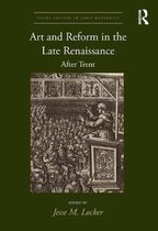 Visual Culture in Early Modernity- Art and Reform in the Late Renaissance