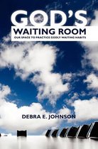 God's Waiting Room