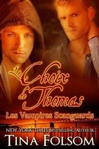 Les Vampires Scanguards-Le choix de Thomas (Les Vampires Scanguards - Tome 8)