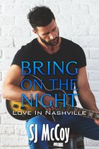 Love in Nashville 1 - Bring on the Night