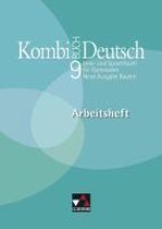 Kombi-Buch Deutsch 9 Neue Ausgabe Bayern Arbeitsheft