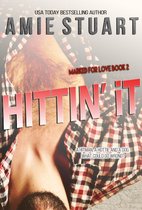 Marked for Love 2 - Hittin' It