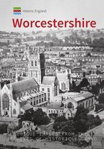Historic England - Historic England: Worcestershire