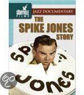 Spike Jones Story