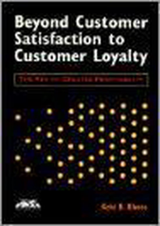 Beyond Customer Satisfaction to Customer Loyalty - cover