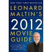 Leonard Maltin'S 2012 Movie Guide